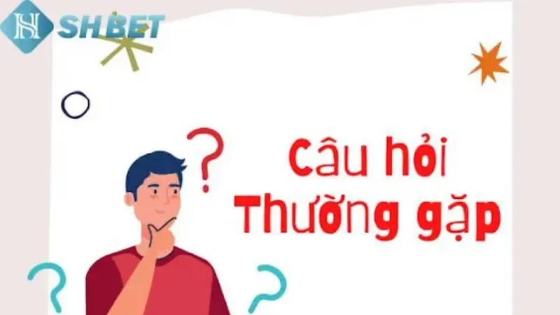 Câu hỏi thường gặp về bảo mật tại Shbet