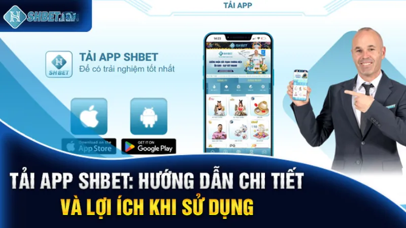 Lợi ích khi tải Shbet 